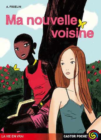 Couverture du livre « Ma nouvelle voisine » de Adrian Fogelin aux éditions Pere Castor