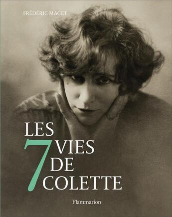 Couverture du livre « Les 7 vies de Colette » de Frederic Maget aux éditions Flammarion