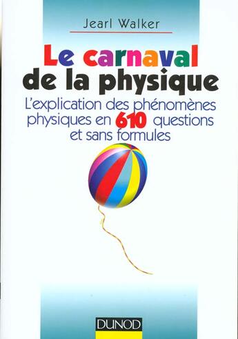 Couverture du livre « Carnaval De La Physique » de Walker aux éditions Dunod