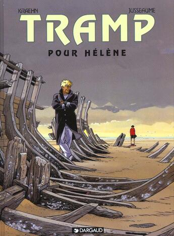 Couverture du livre « Tramp Tome 4 : pour Hélène » de Jean-Charles Kraehn et Patrick Jusseaume aux éditions Dargaud