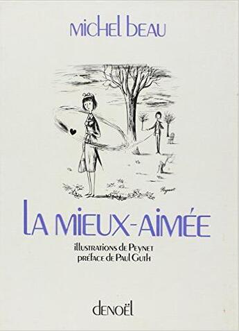 Couverture du livre « Mieux aimee » de Beau/Peynet aux éditions Denoel