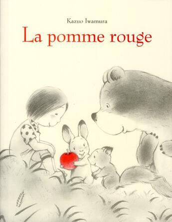 Couverture du livre « La pomme rouge » de Kazuo Iwamura aux éditions Ecole Des Loisirs