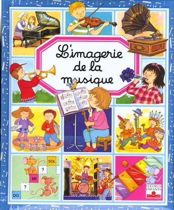 Couverture du livre « L'imagerie de la musique » de Guilloret/Hus-David aux éditions Fleurus