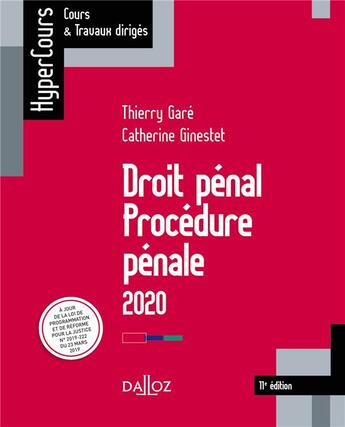 Couverture du livre « Droit pénal ; procédure pénale (édition 2020) » de Catherine Ginestet et Thierry Gare aux éditions Dalloz