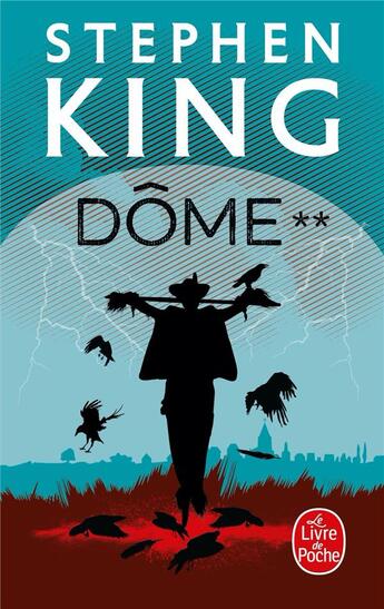 Couverture du livre « Dome Tome 2 » de Stephen King aux éditions Le Livre De Poche