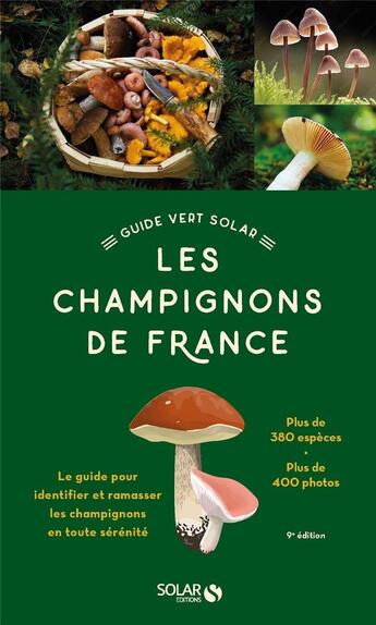 Couverture du livre « Les champignons de France (9e édition) » de Herve Chaumeton aux éditions Solar