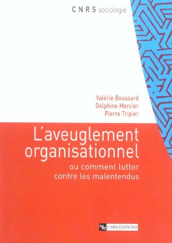 Couverture du livre « Aveuglement organisationnel. analyses sociologiques... » de  aux éditions Cnrs