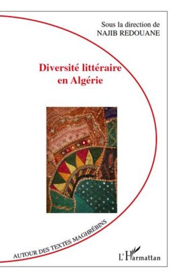 Couverture du livre « Diversité littéraire en Algerie » de Najib Redouane aux éditions L'harmattan