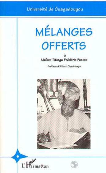 Couverture du livre « Mélanges offerts à Maître Titinga Frédéric Pacéré » de  aux éditions Editions L'harmattan