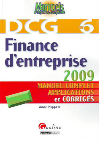 Couverture du livre « Finance d'entreprise ; DCG 6 » de Nippert A. aux éditions Gualino