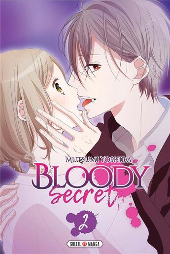 Couverture du livre « Bloody secret Tome 2 » de Mutsumi Yoshida aux éditions Soleil