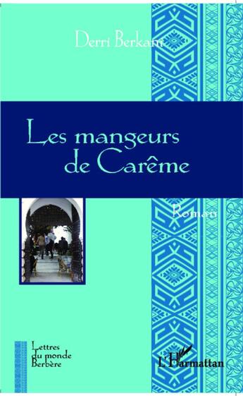 Couverture du livre « Les mangeurs de carême » de Derri Berkani aux éditions L'harmattan