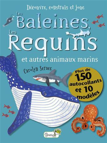 Couverture du livre « Les baleines et les requins » de Carolyn Scrace aux éditions Grenouille