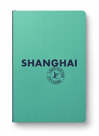 Couverture du livre « Shanghai city guide 2024 (francais) » de Collectif/Thomas aux éditions Louis Vuitton