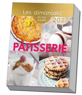 Couverture du livre « Pâtisserie (édition 2023) » de  aux éditions Editions 365