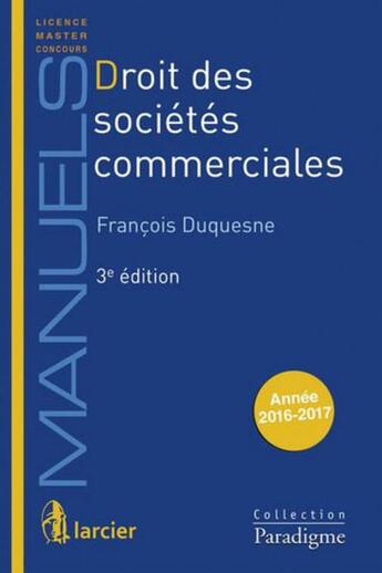 Couverture du livre « Droit des sociétés (3e édition) » de Francois Duquesne aux éditions Larcier