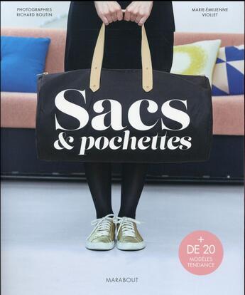 Couverture du livre « Sacs et pochettes » de Marie-Emilienne Viollet aux éditions Marabout