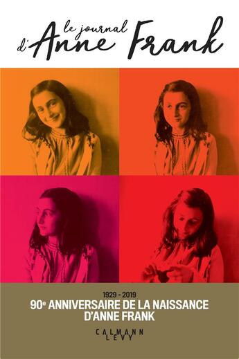 Couverture du livre « Journal Anne Frank (édition 2019) » de Anne Frank aux éditions Calmann-levy