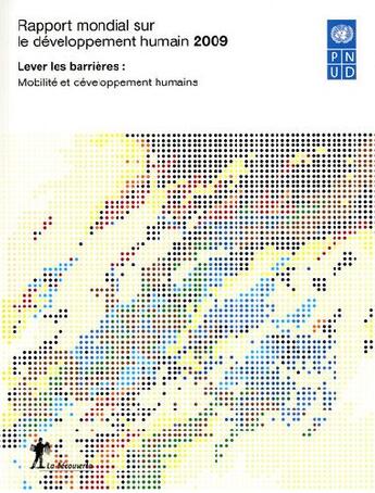 Couverture du livre « Rapport mondial sur le développement humain 2009 » de Programme Des Nation aux éditions La Decouverte