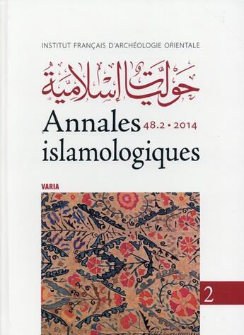 Couverture du livre « Annales islamologiques t.48 2 supplément » de  aux éditions Ifao