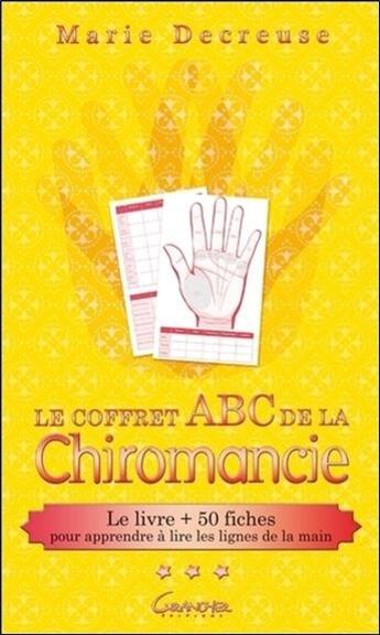 Couverture du livre « Le coffret ABC de la chiromancie » de Marie Decreuse aux éditions Grancher