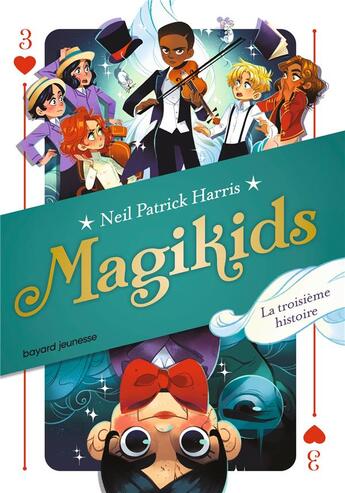 Couverture du livre « Magikids Tome 3 : la troisième histoire » de Neil Patrick Harris aux éditions Bayard Jeunesse