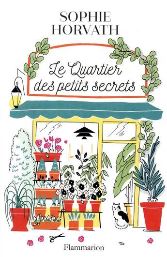 Couverture du livre « Le quartier des petits secrets » de Sophie Horvath aux éditions Flammarion