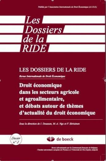 Couverture du livre « Droit économique dans les secteurs agricole et agroalimentaire, et débats autour de thèmes d'actualité du droit économique » de Doussan aux éditions De Boeck Superieur