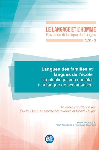 Couverture du livre « Langues des familles et langues de l'ecole - vol56 - du plurilinguisme societal a la langue de scola » de Oger/Maravelaki aux éditions Eme Editions