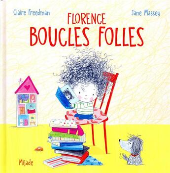 Couverture du livre « Florence boucles folles » de Freedman Claire et Jane Massey aux éditions Mijade