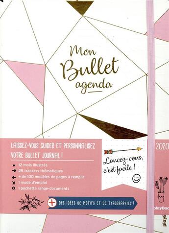 Couverture du livre « Bullet agenda ; organisez vous comme vous le voulez ! (édition 2020) » de  aux éditions Play Bac