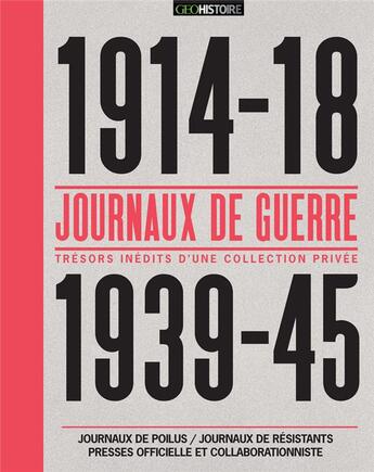 Couverture du livre « Journaux de guerre » de Benoit Prot aux éditions Geo