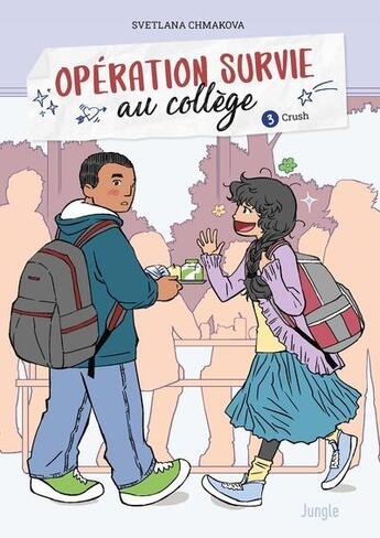 Couverture du livre « Opération survie au collège Tome 3 » de Svetlana Chmakova aux éditions Jungle