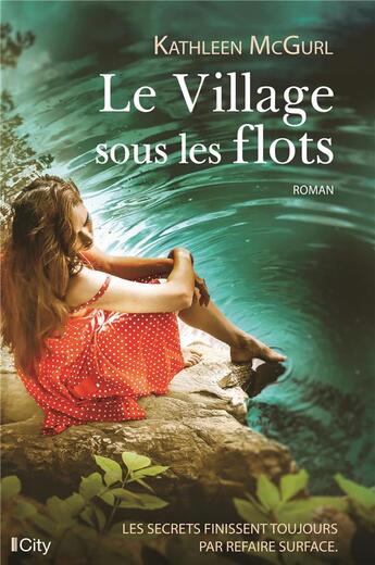 Couverture du livre « Le village sous les flots » de Kathleen Mcgurl aux éditions City