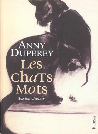 Couverture du livre « Les chats mots » de Anny Duperey aux éditions Ramsay