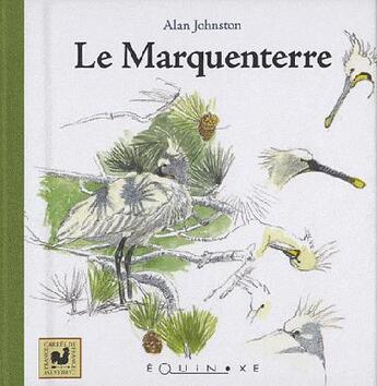 Couverture du livre « Le marquenterre ; d'une hirondelle à l'autre » de Alan Johnston aux éditions Equinoxe