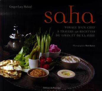 Couverture du livre « Saha, le voyage d'un chef à travers 170 recettes du Liban et de la Syrie » de Malouf/Harvey aux éditions Rouergue