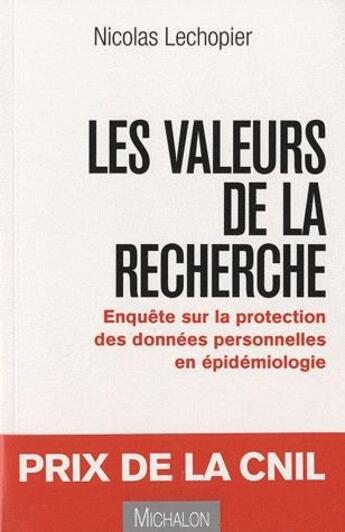 Couverture du livre « La recherche à l'épreuve des normes de confidentialité éthique et démarcation » de Nicolas Lechopier aux éditions Michalon