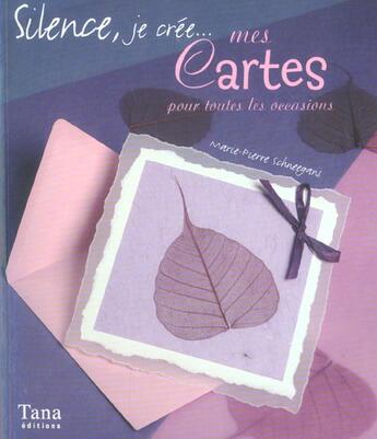 Couverture du livre « Mes Cartes Pour Toutes Les Occasions » de Schneegans M-P aux éditions Tana