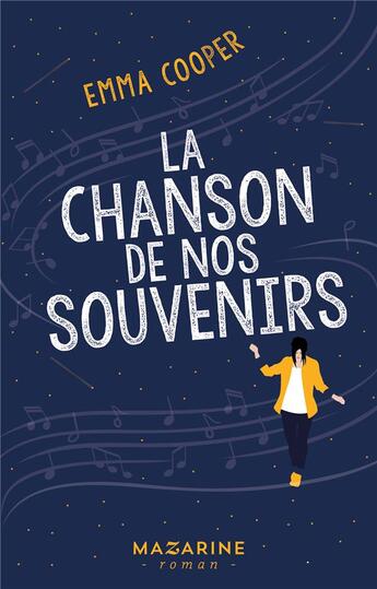 Couverture du livre « La chanson de nos souvenirs » de Emma Cooper aux éditions Mazarine