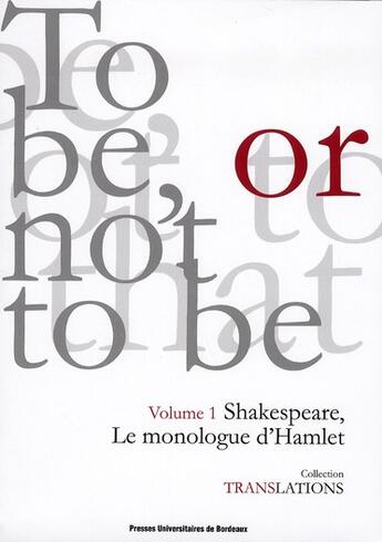 Couverture du livre « Le Monologue d'Hamlet : Volume 1 Shakespeare » de Rihard Diamond aux éditions Pu De Bordeaux