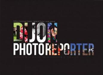 Couverture du livre « Dijon, photoreporter » de Jacquel Jonas aux éditions Dominique Gueniot