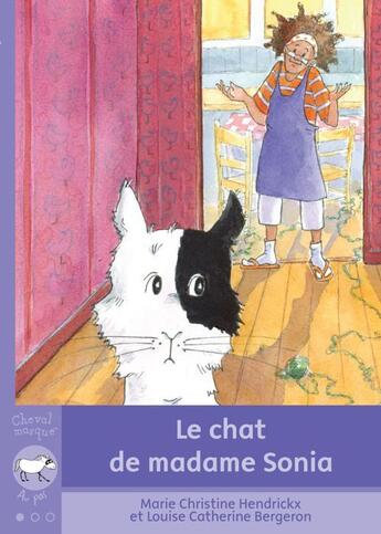 Couverture du livre « Le chat de madame Sonia » de Christine Hendrickx aux éditions Bayard Canada