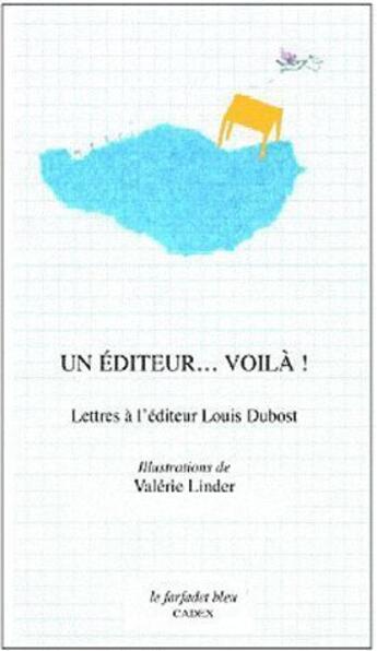 Couverture du livre « Un éditeur ... voilà ! » de  aux éditions Cadex