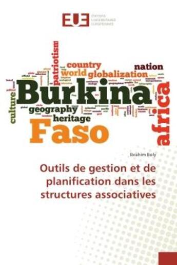 Couverture du livre « Outils de gestion et de planification dans les structures associatives » de Ibrahim Boly aux éditions Editions Universitaires Europeennes