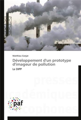 Couverture du livre « Developpement d'un prototype d'imageur de pollution » de Conjat-M aux éditions Presses Academiques Francophones