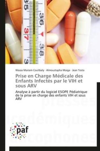 Couverture du livre « Prise en charge médicale des enfants infectés par le VIH et sous ARV » de  aux éditions Presses Academiques Francophones