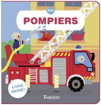 Couverture du livre « Les pompiers » de Marion Billet aux éditions Tourbillon