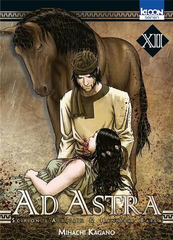 Couverture du livre « Ad Astra ; Scipion l'Africain & Hannibal Barca Tome 12 » de Mihachi Kagano aux éditions Ki-oon