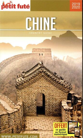 Couverture du livre « Country guide : Chine (édition 2019/2020) » de Collectif Petit Fute aux éditions Le Petit Fute